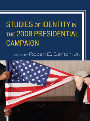 cover image of Studies of Identity in the 2008 Presidential Campaign